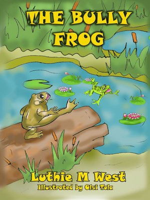 cover image of The Bully Frog